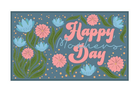 Happy Mother’s Day – Floral Vintage Banner