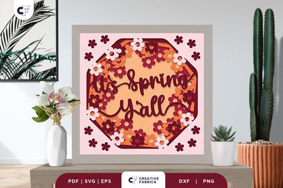 It’s Spring Y’all 3D Shadow Box Papercut